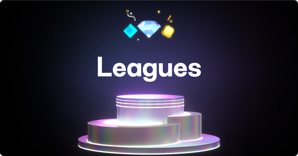 Get to know: Leagues 💎